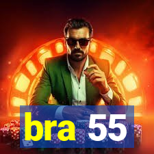 bra 55